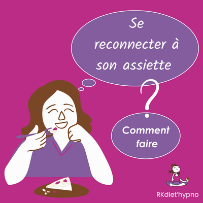 Se reconnecter à son assiette