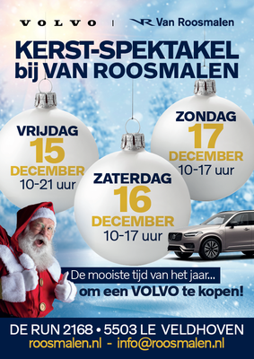 Buitenreclame voor Automotive Sales Event / Kerst-Spektakel 2023 bij officieel Volvo-dealer Van Roosmalen in Veldhoven.