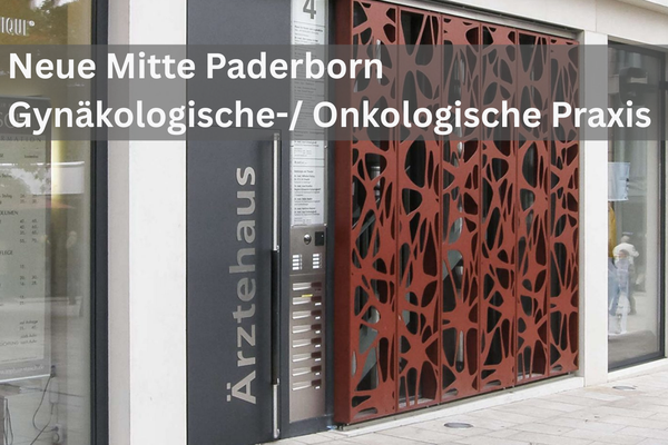 Neue Mitte Paderborn-Gynäkologische-Onkologische Praxis Paderborn1 (1860 x 842 px).png