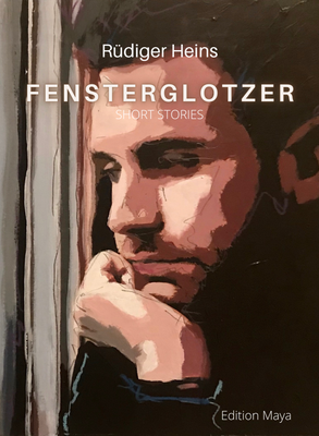 Cover Der Fensterglotzer - Roman Rüdiger Heins