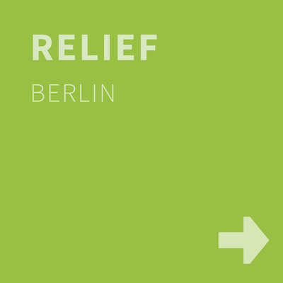 RELIEF, Berlin