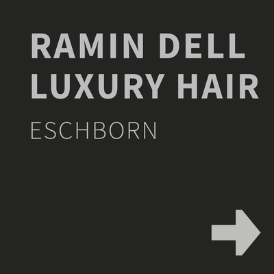 RAMIN DELL LUXURY HAIR, Eschborn