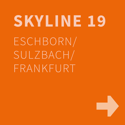 SKYLINE 19, Eschborn / Sulzbach / Frankfurt