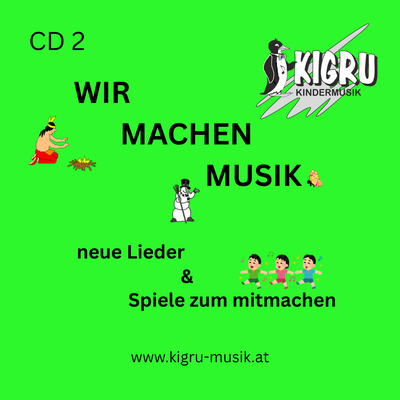 KIGRU CD2 grün - Wir machen Musik