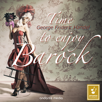 Time to Enjoy Barock - George Frideric Handel: Concerti Grossi Nos.1-5, Op.6