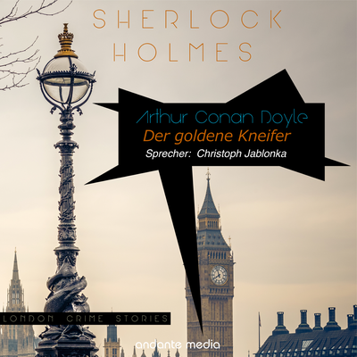 London Crime Stories: Sherlock Holmes - Der Goldene Kneifer