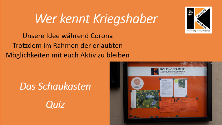 15 Juni 2020 Wer kennt Kriegshaber Berührungsfreies Schaukasten- Quiz für alle Mitglieder in Coronazeiten