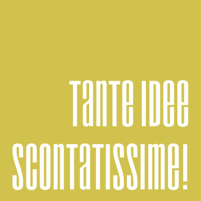 Tante idee scontatissime!