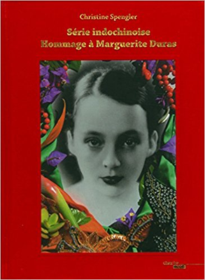 Série Indochinoise - Hommage à Marguerite Duras