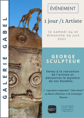 Un jour/un artiste, George, rencontre avec l'artiste, Galerie Gabel , Biot