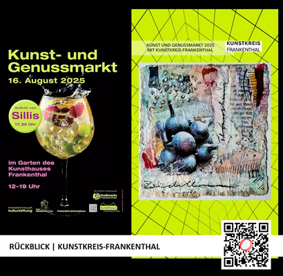 RÜCKBLICK & DANKE | KUNST- UND GENUSSMARKT | 16.08.2025 | 12-19 UHR | FOTO: KUNSTKREIS-FRANKENTHAL