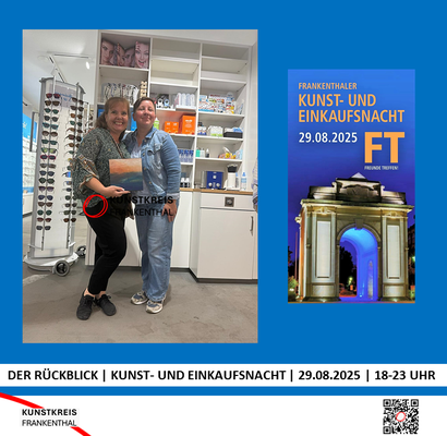 KUNST- UND EINKAUFSNACHT | 29.08.2025 | 18-23 UHR | FOTO: KUNSTKREIS-FRANKENTHAL