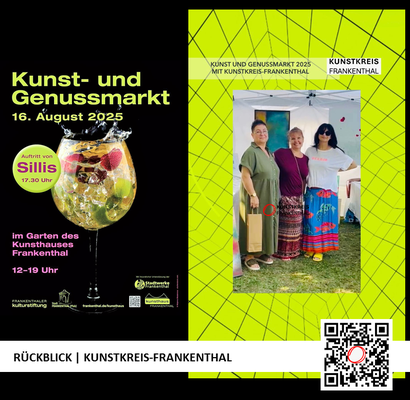 RÜCKBLICK & DANKE | KUNST- UND GENUSSMARKT | 16.08.2025 | 12-19 UHR | FOTO: KUNSTKREIS-FRANKENTHAL