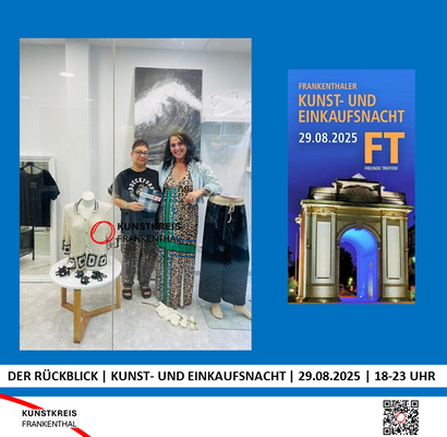KUNST- UND EINKAUFSNACHT | 29.08.2025 | 18-23 UHR | FOTO: KUNSTKREIS-FRANKENTHAL
