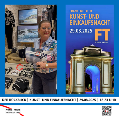 KUNST- UND EINKAUFSNACHT | 29.08.2025 | 18-23 UHR | FOTO: KUNSTKREIS-FRANKENTHAL