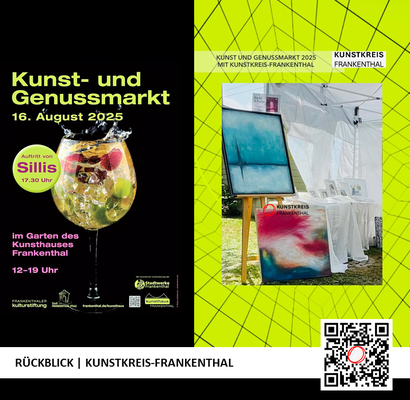 RÜCKBLICK & DANKE | KUNST- UND GENUSSMARKT | 16.08.2025 | 12-19 UHR | FOTO: KUNSTKREIS-FRANKENTHAL