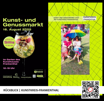 RÜCKBLICK & DANKE | KUNST- UND GENUSSMARKT | 16.08.2025 | 12-19 UHR | FOTO: KUNSTKREIS-FRANKENTHAL