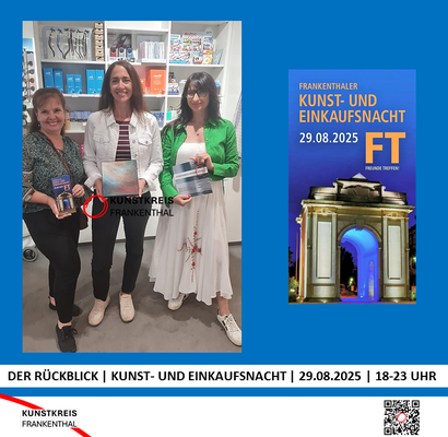KUNST- UND EINKAUFSNACHT | 29.08.2025 | 18-23 UHR | FOTO: KUNSTKREIS-FRANKENTHAL