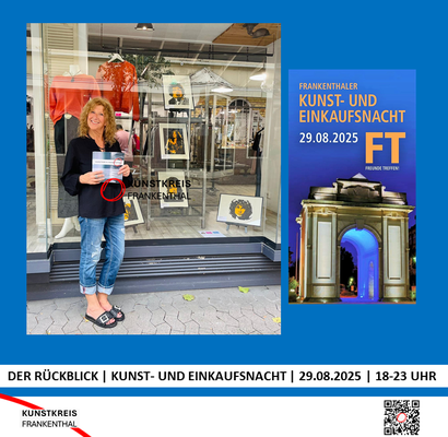 KUNST- UND EINKAUFSNACHT | 29.08.2025 | 18-23 UHR | FOTO: KUNSTKREIS-FRANKENTHAL