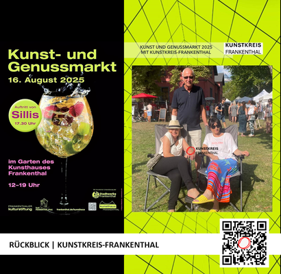 RÜCKBLICK & DANKE | KUNST- UND GENUSSMARKT | 16.08.2025 | 12-19 UHR | FOTO: KUNSTKREIS-FRANKENTHAL