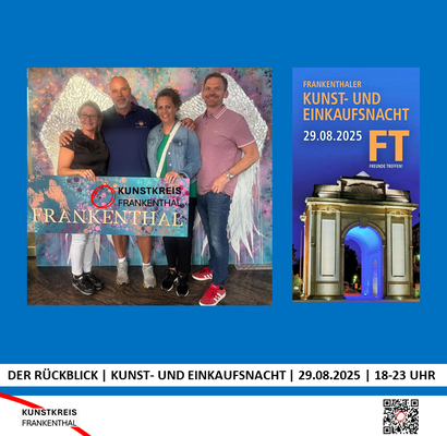 KUNST- UND EINKAUFSNACHT | 29.08.2025 | 18-23 UHR | FOTO: KUNSTKREIS-FRANKENTHAL