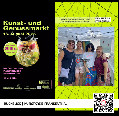 RÜCKBLICK & DANKE | KUNST- UND GENUSSMARKT | 16.08.2025 | 12-19 UHR | FOTO: KUNSTKREIS-FRANKENTHAL