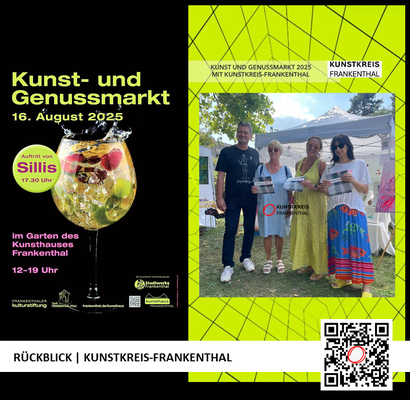 RÜCKBLICK & DANKE | KUNST- UND GENUSSMARKT | 16.08.2025 | 12-19 UHR | FOTO: KUNSTKREIS-FRANKENTHAL