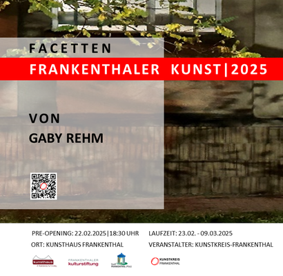 FLYER FACETTEN.FRANKENTHALER KUNST 2025 KUNSTKREIS-FRANKENTHAL