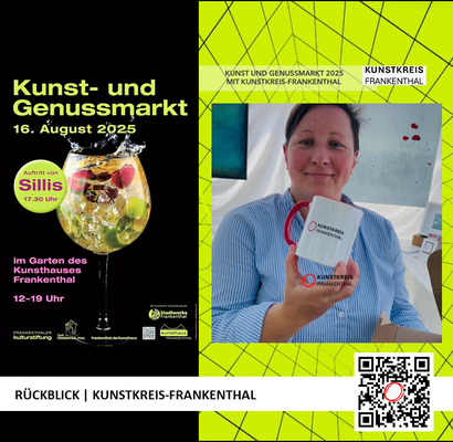 RÜCKBLICK & DANKE | KUNST- UND GENUSSMARKT | 16.08.2025 | 12-19 UHR | FOTO: KUNSTKREIS-FRANKENTHAL