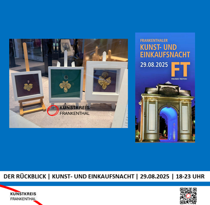 KUNST- UND EINKAUFSNACHT | 29.08.2025 | 18-23 UHR | FOTO: KUNSTKREIS-FRANKENTHAL