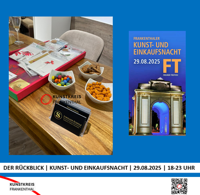 KUNST- UND EINKAUFSNACHT | 29.08.2025 | 18-23 UHR | FOTO: KUNSTKREIS-FRANKENTHAL