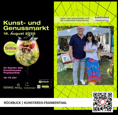 RÜCKBLICK & DANKE | KUNST- UND GENUSSMARKT | 16.08.2025 | 12-19 UHR | FOTO: KUNSTKREIS-FRANKENTHAL