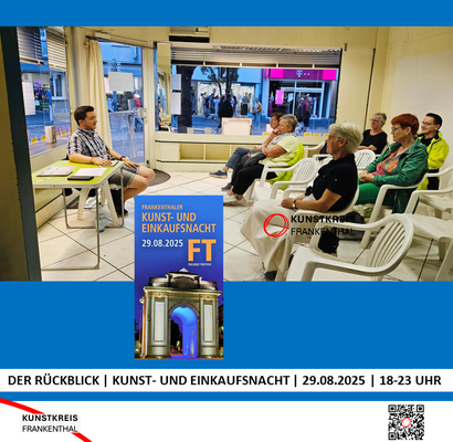 KUNST- UND EINKAUFSNACHT | 29.08.2025 | 18-23 UHR | FOTO: KUNSTKREIS-FRANKENTHAL
