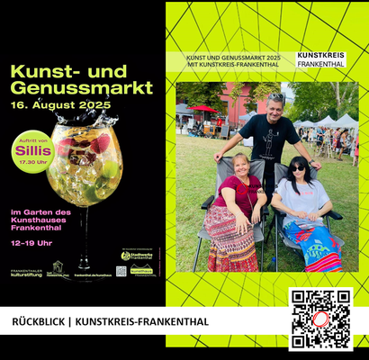 RÜCKBLICK & DANKE | KUNST- UND GENUSSMARKT | 16.08.2025 | 12-19 UHR | FOTO: KUNSTKREIS-FRANKENTHAL