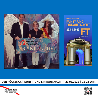 KUNST- UND EINKAUFSNACHT | 29.08.2025 | 18-23 UHR | FOTO: KUNSTKREIS-FRANKENTHAL