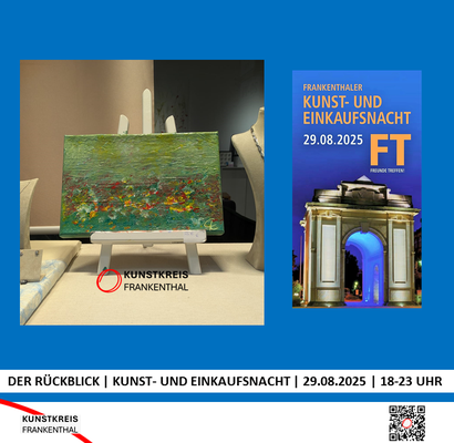 KUNST- UND EINKAUFSNACHT | 29.08.2025 | 18-23 UHR | FOTO: KUNSTKREIS-FRANKENTHAL