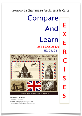 Ce livre _COMPARE AND LEARN EXERCISES WITH ANSWERS B2, C1, C2 _ a été conçu pour ceux qui veulent RÉVISER l’anglais à travers une multitude d’exercices corrigés. Vous y trouverez toute la conjugaison anglaise et toute la grammaire anglaise.