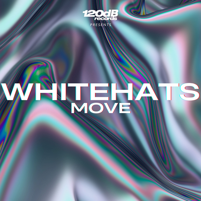 WHITEHATS - Move