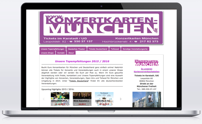 "Konzertkarten München" vertreibt über seinen e-commerce Shop Tickets für Veranstaltungen und Konzerte.  2016 folgt der Relaunch!