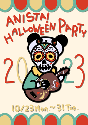 ANISTA! HALLOWEEN PARTY 2023