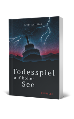 E. Türkyilmaz, Todesspiel auf hoher See, Thriller