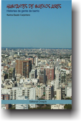 Habitantes de Buenos Aires - Historias de gente de barrio