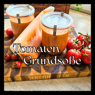 Gebackene Tomaten Grundsoße