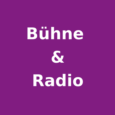 Kategorie Bühne und Radio