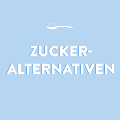 Weiterleitung Navigation Zuckeralternativen