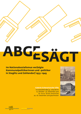 Plakat zur Ausstellung "Abgesägt". Die kippenden Stühle nehmen einerseits Bezug zur Ausstellung "Vor die Tür gesetzt" im Jahr 2005 (siehe Austellungsdesign) andererseits bilden sie ein dynamisches Element auf den Ausstellungstafeln und im Katalog.