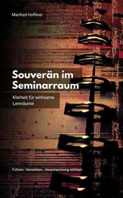 Souverän im Seminarraum