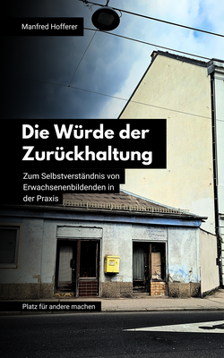 Die Würde der Zurückhaltung