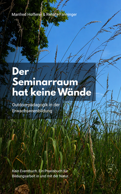 Der Seminarraum hat keine Wände