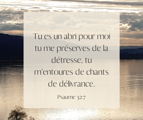 Psaumes 10 :17 : « Tu entends les désirs de ceux qui souffrent, Éternel, tu leur redonnes courage, tu prêtes l'oreille. »